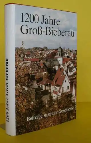 Hessen Odenwald Reinheim 1200 Jahre Groß Bieberau Chronik Heimatbuch 1987