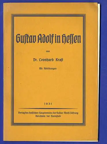 Hessen Mittelalter Geschichte Gustav Adolf 30 jähriger Krieg Buch 1931
