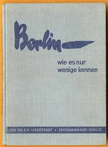 Alt Berlin Stadt Geschichte Einstein Turm Moschee Buddha Tempel Flughafen 1930