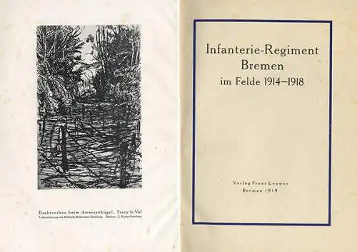 Militär Infanterie Regiment Bremen im Weltkrieg 1914 - 1918 Gedenkbuch 1919
