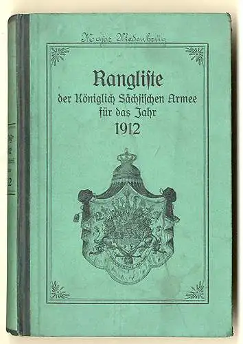 Königreich Sachsen Militär Kriegsministerium Rangliste Sächsische Armee 1912