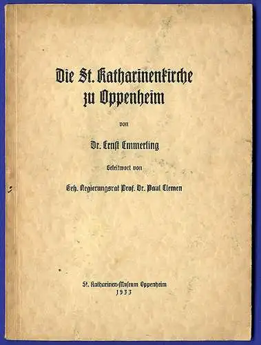 Rhein Hessen Oppenheim St. Katharinen Kirche Architektur Geschichte Führer 1933