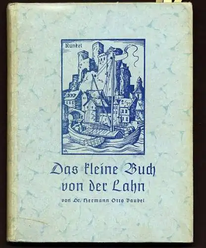 Hessen Limburg Runkel Diez Weilburg Wetzlar Lahn Heimatkunde Buch 1941