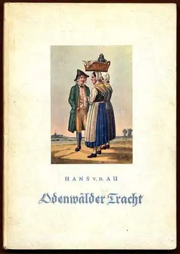 Hessen Odenwald Bauern Trachten Kleidung Heimat Volkskunde Buch 1952