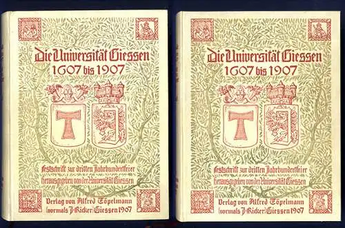 Hessen Studentika Universität Gießen 300 Jahr Feier Festschrift 2 Bände 1907