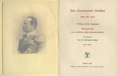 Hessen Studentika Universität Gießen 300 Jahr Feier Festschrift 2 Bände 1907