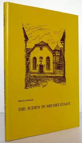 Hessen Odenwald Juden in Michelstadt Stadt Geschichte Synagoge Heimatbuch 1995