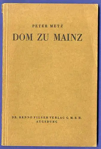 Rheinland Pfalz Mainz Kirche Dom Architektur Geschichte Baukunst Führer 1927