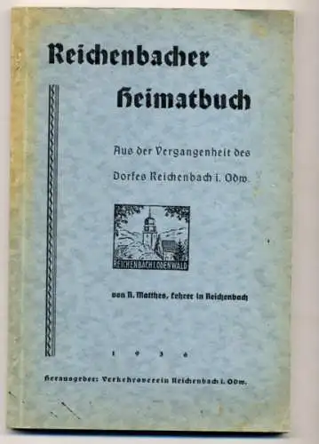 Hessen Odenwald Lautertal Geschichte Chronik von Reichenbach Buch 1936