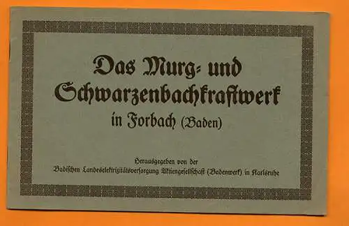 Baden Schwarzwald Forbach Murg Schwarzenbach Wasserkraftwerk Buch 1920