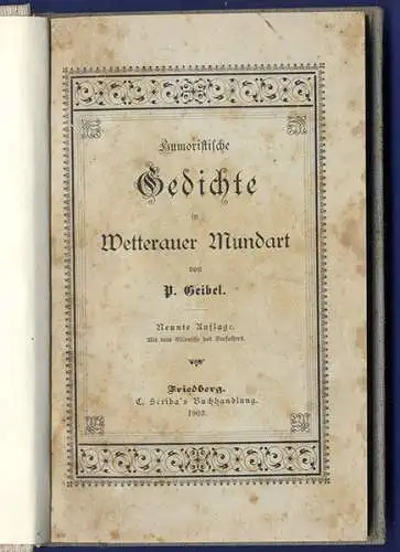 Hessen Wetterau Peter Geibel Verse Gedichte Sprache Mundart Buch 1903