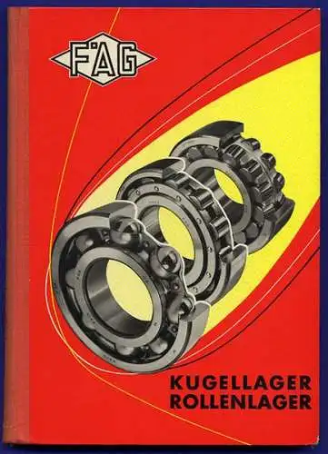 Bayern Schweinfurt FAG Fischer Kugellager Rollenlager Katalog Preisliste 1957