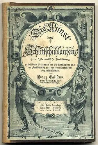 Sport Wintersport Schlittschuh Kunst Eislauf Technik Figuren Lehrbuch 1900