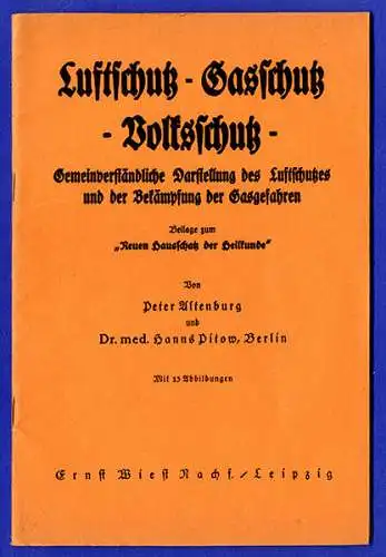 Deutschland Weltkrieg Luftschutz Gasschutz Erste Hilfe Notfall Medzin Buch 1938