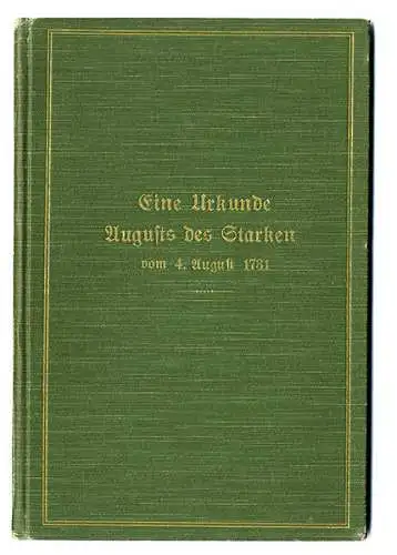 Sachsen August der Starke Urkunde Johann Georgenbad Berggießhübel Faksimile 191