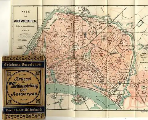 Belgien Brüssel Antwerpen Weltaustellung mit Plan Grieben Reiseführer 1910