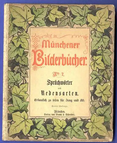 Münchner Bilderbücher Nr 7 Sprichwörter Redensarten Braun & Schneider Comic 1860