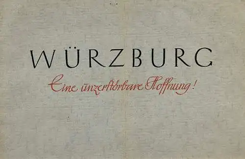 Bayern Franken Würzburg Krieg Zerstörung Wiederaufbau Stadt Geschichte  1946