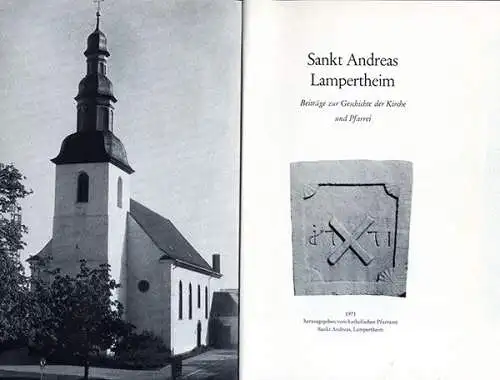 Hessen Lampertheim Katholische Kirche St. Andreas Geschichte Chronik Festschrift