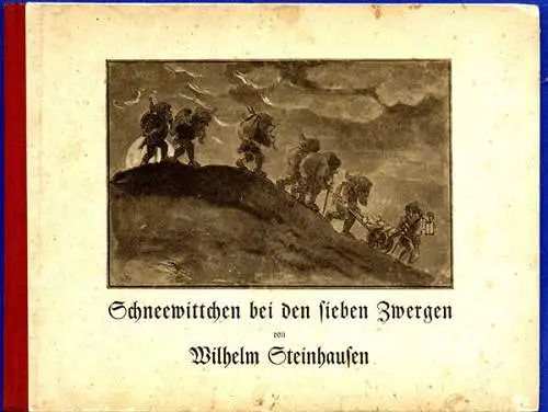 Märchen Bilderbuch Schneewittchen 7 Zwerge illustriert Wilhelm Steinhausen 1929