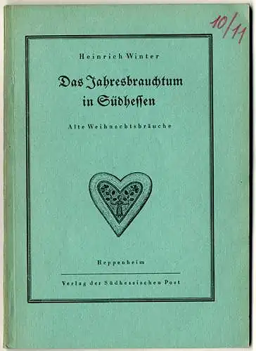 Hessen Odenwald Brauchtum Volkskunde Weihnachten Nikolaus Gebildbrote Buch 1954