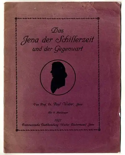 Thüringen Jena Stadt Geschichte Baukunst Kultur Schiller Goethe Klassik 1921