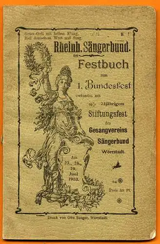 Rheinhessen Mainz Wörrstadt Bundesfest 25 Jahre Gesangverein Festschrift 1903