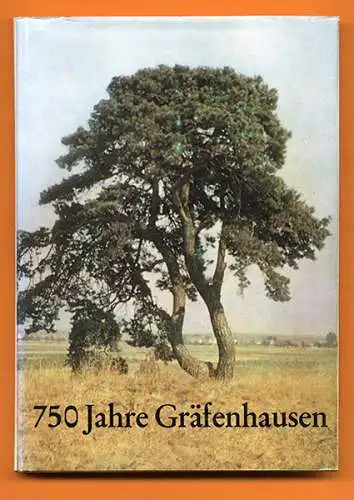 Hessen Darmstadt Weiterstadt 750 Jahre Gräfenhausen Geschichte Chronik 1975