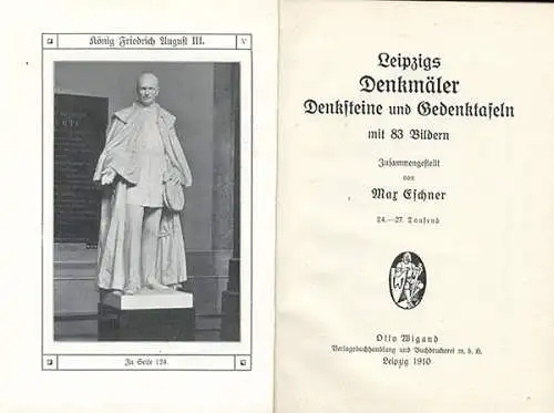 Sachsen Leipzig Stadt Geschichte Denkmäler Steine Brunnen Tafeln Buch 1910