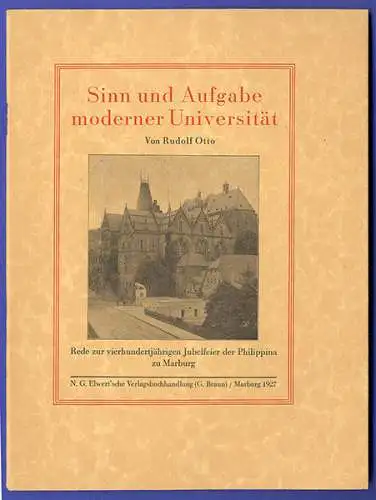 Hessen Marburg 400 Jahre Philipps Universität Aufgabe und Sinn Festrede 1927