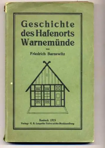 Mecklenburg Ostsee Bad Warnemünde Hafen Geschichte Volkskunde Heimatbuch 1919