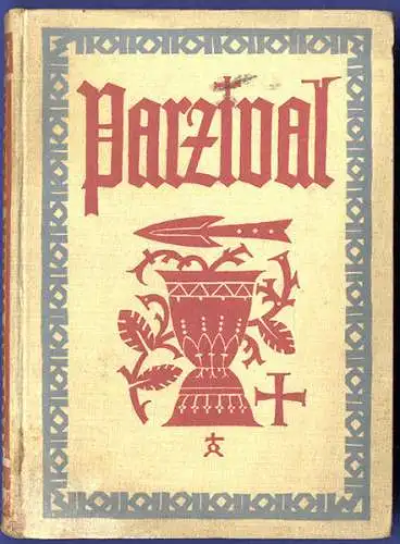 Helden Sagen König Artus Parzival Gralsritter Illustrierte Ausgabe Köln 1926