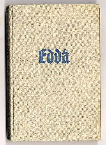 Götter und Helden Lieder der Edda Germanen Mythologie Original Ausgabe 1933