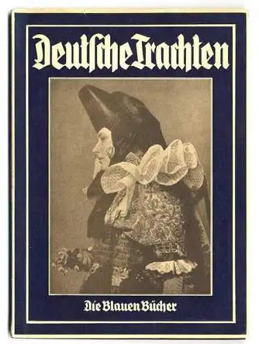 Deutsche Trachten Bayern Rügen Baden Schwalm Lausitz Retzlaff Foto Bildband 1936