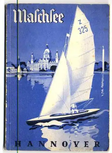 Niedersachsen Hannover Stadt Geschichte Maschsee Weihe Gedenkbuch 1936