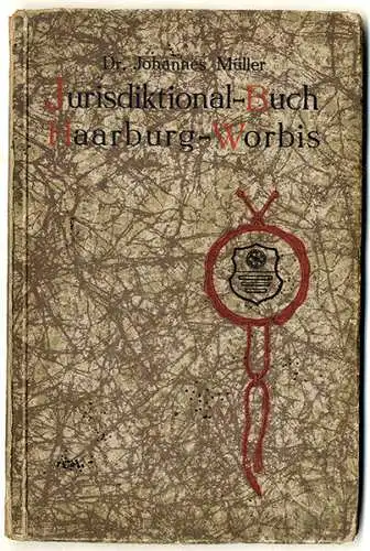 Thüringen Eichsfeld Worbis Harburg das Kur Mainzer Jurisdiktional Buch 1675