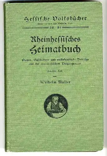 Rhein Hessen Ried Mainz Worms Heimat Geschichte Volkskunde Sagen 2 Bände 1924