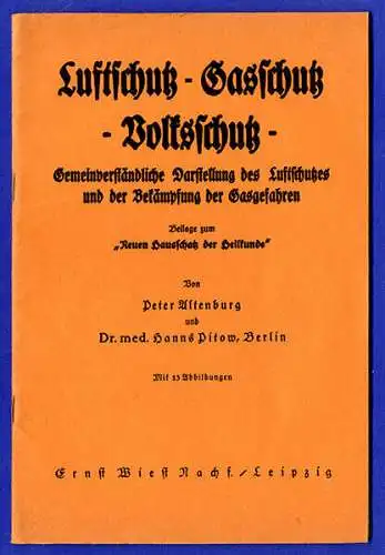 Deutschland Weltkrieg Luftschutz Gasschutz Erste Hilfe Notfall Medzin Buch 1938