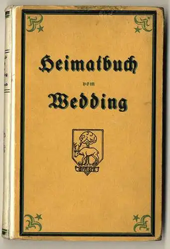 Berlin Stadt Geschichte Stadtbezirk Wedding Heimatbuch von 1920