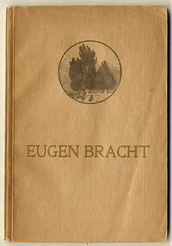 Darmstadt Jugendstil Maler Eugen Bracht 70. Geburtstag Katalog Festschrift 1912