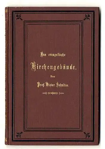Architektur Geschichte Reformation Evangelischer Kirchen Bau in Deutschland 1886