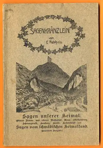 Württemberg Schwaben Donau Heuberg Hohentwiel Heimat Sagen Buch 1924