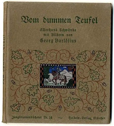 Mittelalter Teufels Lieder Balladen Hans Sachs Jugendstil Kunst Grafik Buch 1914