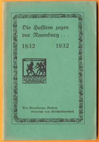 Sachsen Anhalt Saale Naumburg Stadt Geschichte Husitten 500Jahre Kirschfest 1932