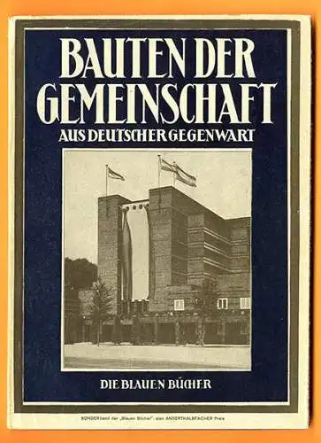 Architektur Moderne Bauhaus Kirchen Schulen Theater Sportplatz 1928