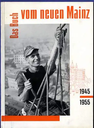 Rheinland Pfalz Mainz Stadt Geschichte Architektur Wiederaufbau Buch 1955