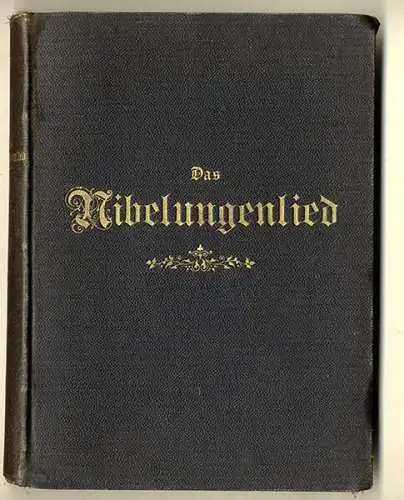 Deutsche Helden Sagen Siegfried Nibelungen Lied Illustrierte Ausgabe 1900