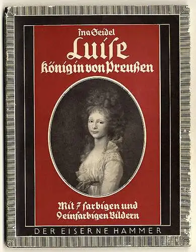 Adel Preussen Geschichte Königin Luise Biografie Gedenk Buch 1941