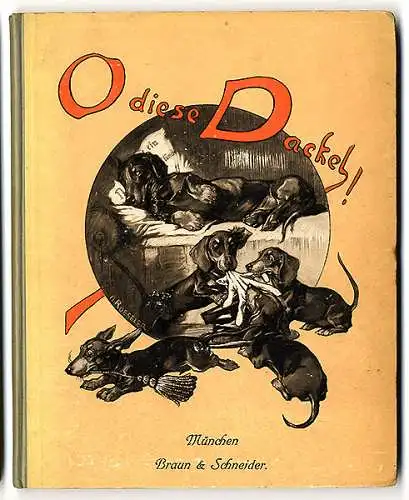 München Hunde Dackel Humor Geschichten Verse Kunst Grafik Bilderbuch 1923