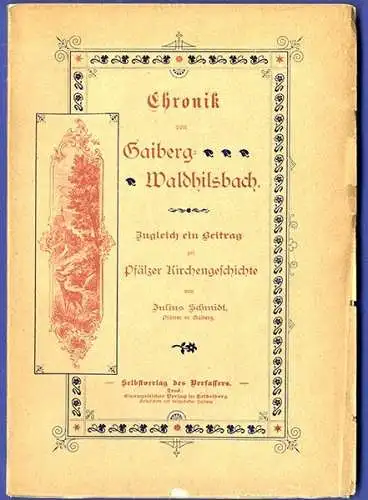 Odenwald Neckar Gaiberg Waldhilsbach Mittelalter Geschichte Heimatbuch 1901